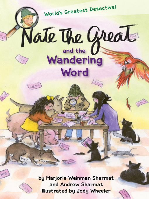 Title details for Nate the Great and the Wandering Word by Marjorie Weinman Sharmat - Available